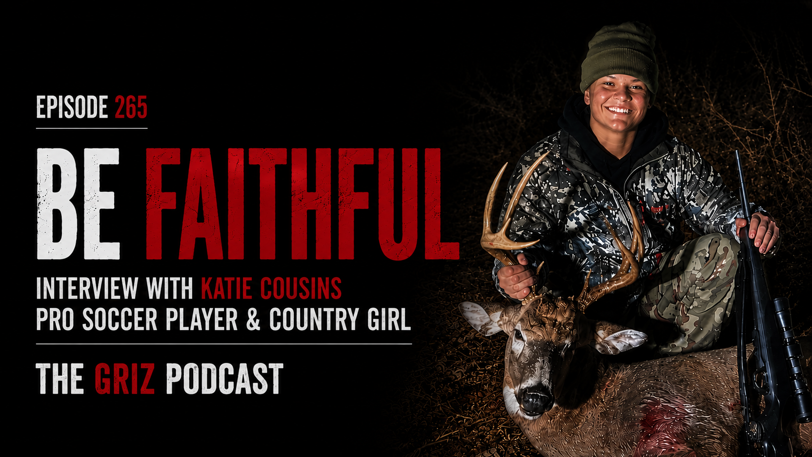 #265 -Katie Cousins—Pro Soccer Player—Just Be Faithful