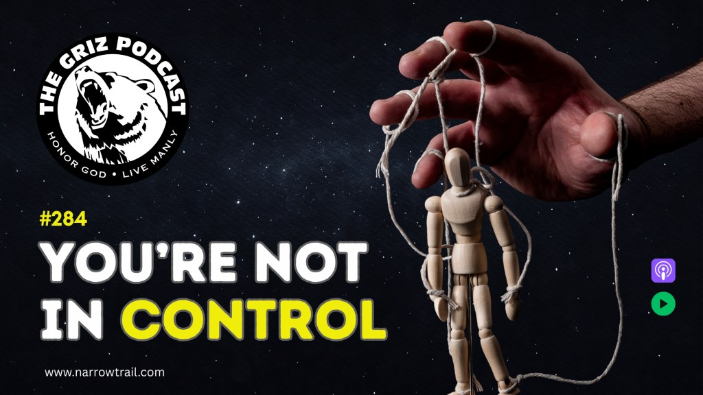 #284 – You’re Not in&nbsp;Control