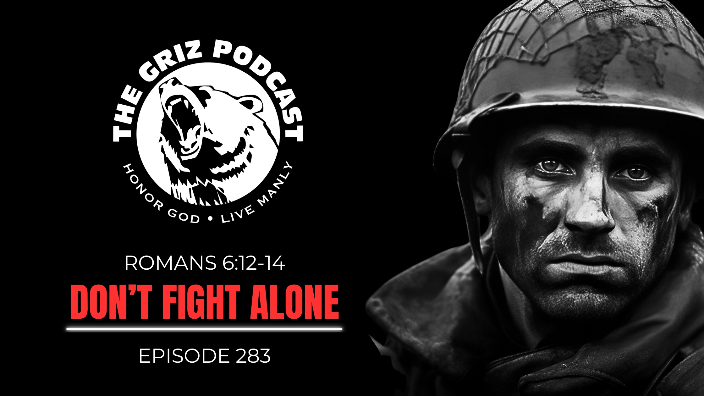 #283 – Don’t Fight Alone